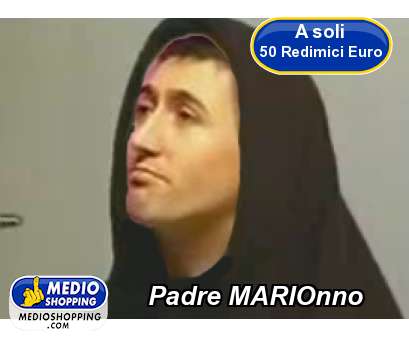 Medioshopping Padre MARIOnno