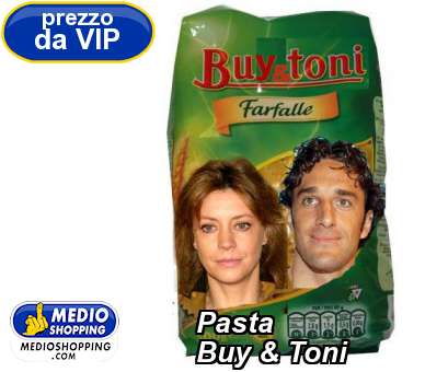 Medioshopping Pasta Buy & Toni