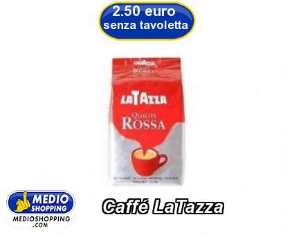 Medioshopping Caff LaTazza