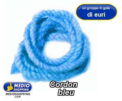 Medioshopping Cordon     bleu