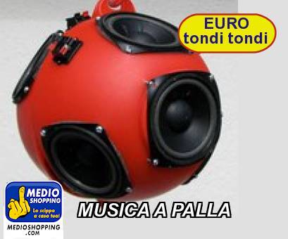 Medioshopping MUSICA A PALLA